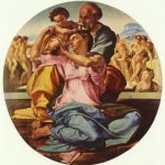 Микеланджело Буонаротти Святое семейство 1504-1505 Диаметр: 120 см Дерево, масло Флоренция. Галерея Уффици